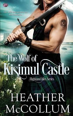 The Wolf of Kisimul Castle by Heather McCollum