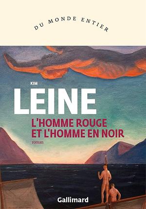 L'homme rouge et l'homme en noir by Kim Leine