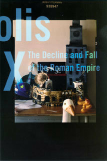 Metropolis XXX: The Decline and Fall of the Roman Empire by Robert Fitterman