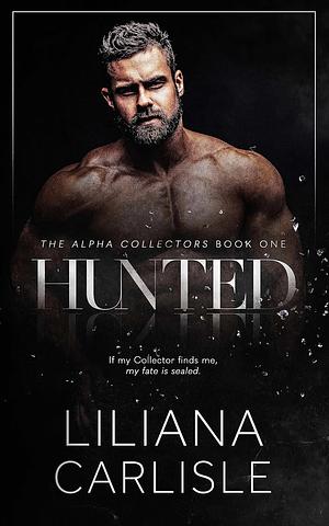 Hunted by Liliana Carlisle