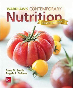 Learnsmart Standalone Access Card for Wardlaw's Contemporary Nutrition by Anne M. Smith, Gordon M. Wardlaw, Angela L. Collene