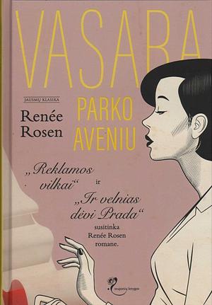 Vasara Parko aveniu by Renée Rosen