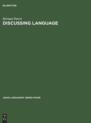 Discussing Language by Herman Parret