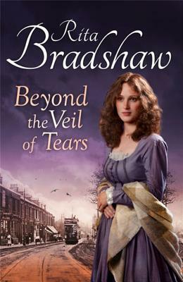 Beyond the Veil of Tears by Rita Bradshaw