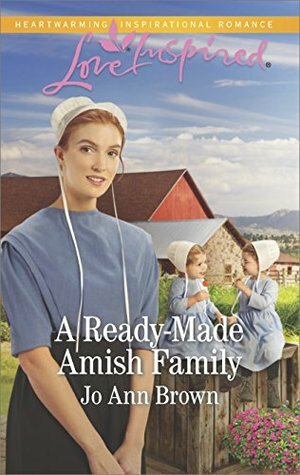 A Ready-Made Amish Family by Jo Ann Brown