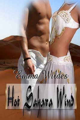 Hot Sahara Wind by Emma Wildes