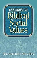 Handbook of Biblical Social Values by Bruce J. Malina, John J. Pilch