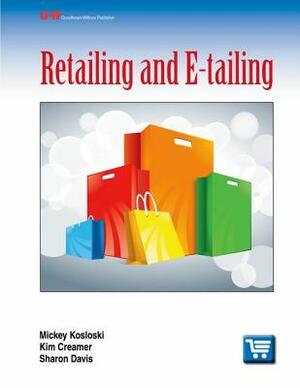 Retailing and E-Tailing by Chris Gassen