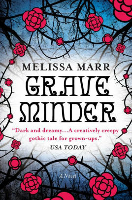 Graveminder by Melissa Marr