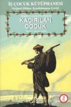 Kaçırılan Çocuk by Robert Louis Stevenson