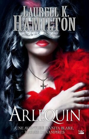 Arlequin by Laurell K. Hamilton
