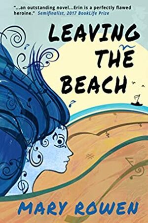 Leaving the Beach: A Woman's Tale of Music and Mental Illness by Jessica West, Mary Rowen