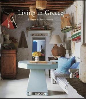 Living in Greece by René Stoeltie, Taschen, Barbara Stoeltie