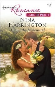 Always the Bridesmaid by Nina Harrington