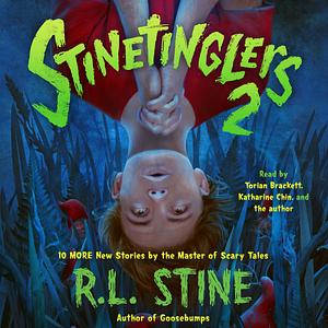 Stinetinglers 2 by R.L. Stine