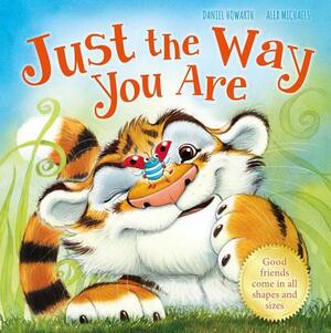 Just the Way You Are by Igloobooks