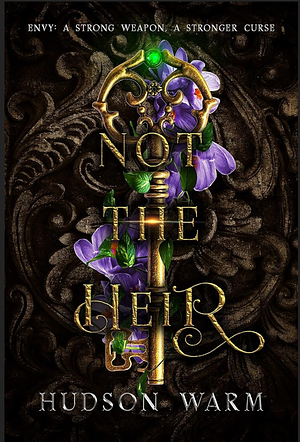 Not The Heir by Hudson Warm