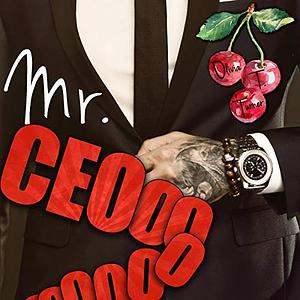 Mr. CEOooooooo by Olivia T. Turner