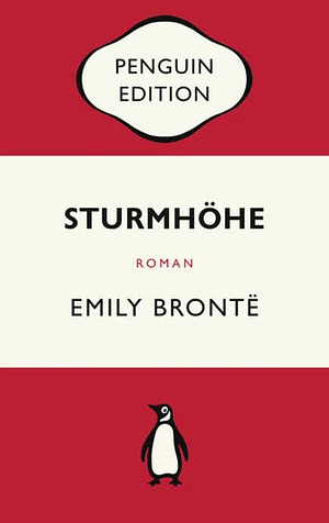 Sturmhöhe: Roman - Penguin Edition by Emily Brontë