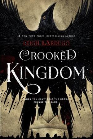 The Crooked Kingdom by Leigh Bardugo