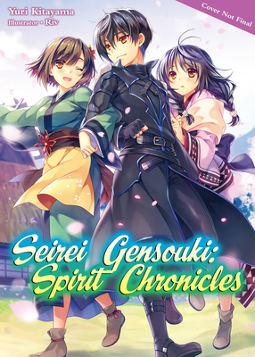 Seirei Gensouki: Spirit Chronicles: Omnibus 2 by Yuri Kitayama