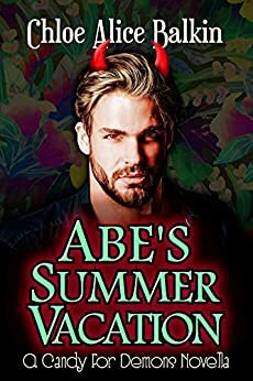 Abe's Summer Vacation by Chloe Alice Balkin