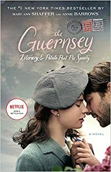 The Guernsey Literary and Potato Peel Pie Society by Annie Barrows, Mary Ann Shaffer