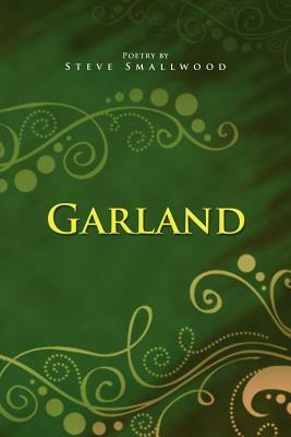 Garland by Steve Smallwood