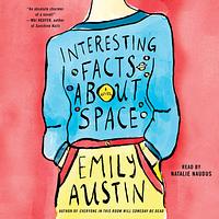 Interesting Facts About Space by Emily Austin