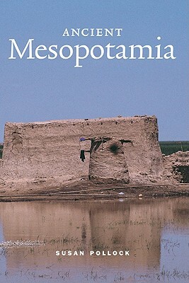 Ancient Mesopotamia by Susan Pollock