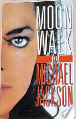 Moon Walk by Michael Jackson