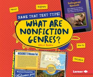 What Are Nonfiction Genres? by Valerie Bodden