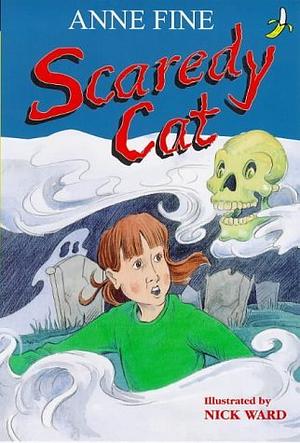 Scaredy Cat by Anne Fine