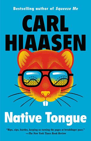 Native Tongue by Carl Hiaasen