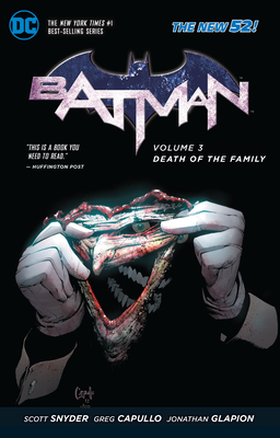  Batman, Vol. 3: Death of the Family by Scott Snyder, James Tynion IV