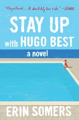 Stay Up with Hugo Best by Erin Somers