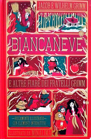 Biancaneve e altre fiabe dei Fratelli Grimm by Jacob Grimm