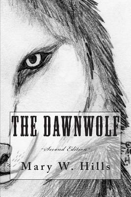 The Dawnwolf (Second Edition) by 