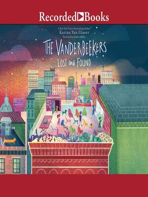 The Vanderbeekers Lost and Found by Karina Yan Glaser