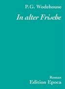 In alter Frische by P.G. Wodehouse