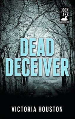 Dead Deceiver, Volume 11 by Victoria Houston