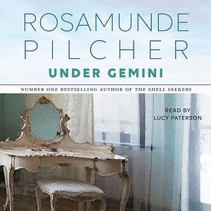 Under Gemini by Rosamunde Pilcher