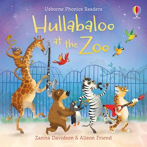 Hullabaloo at the Zoo by Zanna Davidson