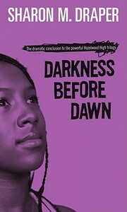 Darkness Before Dawn, Volume 3 by Sharon M. Draper