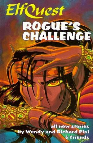 Elfquest Book #09: Rogue's Challenge by Wendy Pini, Richard Pini