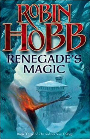 Renegade's Magic by Robin Hobb