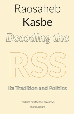 Decoding the RSS by Raosaheb Kasbe