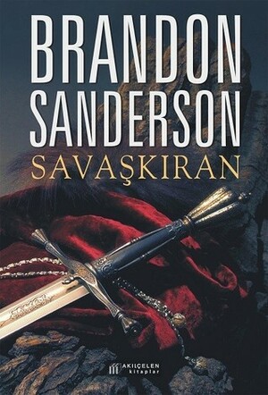 Savaşkıran by Brandon Sanderson, Deniz Evliyagil