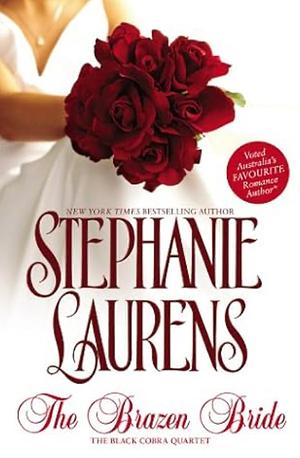 The Brazen Bride by Stephanie Laurens
