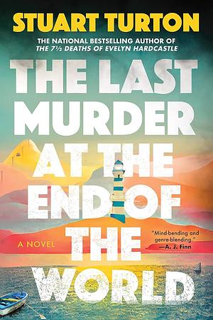 The Last Murder at the End of the World (Standard Edition): A Novel by Stuart Turton